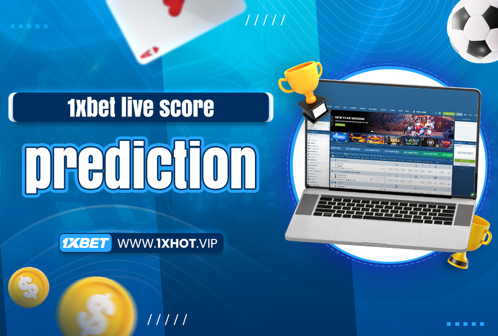 1xbet live score prediction